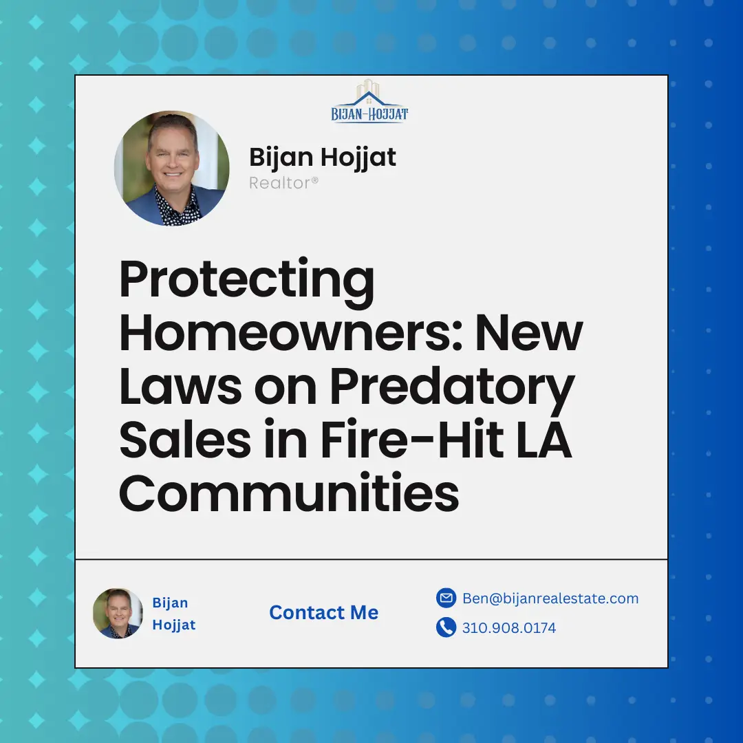 Protecting Homeowners: New Laws on Predatory Sales in Fire-Hit LA Communities