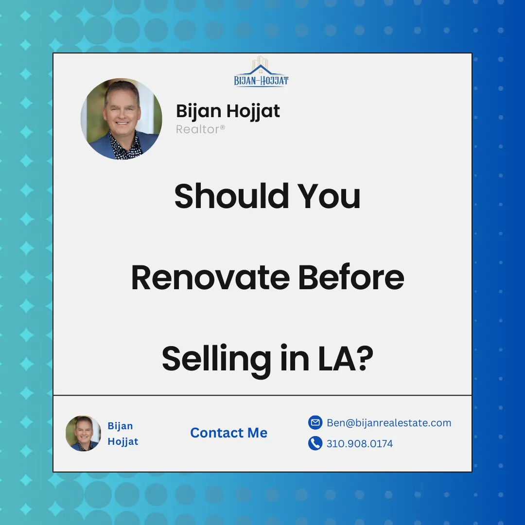 Should You Renovate Before Selling in LA?